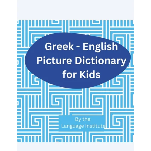 Greek-English Children Picture Dictionary: Over 2000 Words