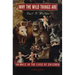 Why the Wild Things Are: Animals in the Lives of Children