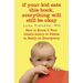 If Your Kid Eats This Book, Everything Will Still Be Okay: How to Know if Your Child's Injury or Illness Is Really an Emergency