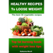 HEALTHY RECIPES TO LOOSE WEIGHT- Top fat burning foods with weight loss tips - The best 32 vegetable recipes