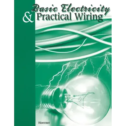 Basic Electricity & Practical Wiring