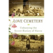 Love Cemetery: Unburying the Secret History of Slaves
