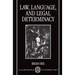 Law, Language and Legal Determinacy