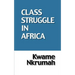 The Class Struggle in Africa