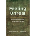 Feeling Unreal: Depersonalization Disorder and the Loss of the Self