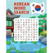 Korean Word Search: Learn 2,400+ Essential Korean Words Completing over 200 Puzzles