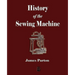 History of the Sewing Machine