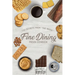 Fine Dining Prison Cookbook: 150 Secrets From "The Inside"