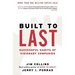 Built to Last: Successful Habits of Visionary Companies