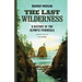 The Last Wilderness: A History of the Olympic Peninsula