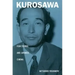 Kurosawa: Film Studies and Japanese Cinema