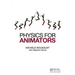 Physics for Animators