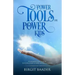 Power Tools for Power Kids: Unleash your Super Powers