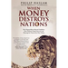 When Money Destroys Nations: How Hyperinflation Ruined Zimbabwe, How Ordinary People Survived, and Warnings for Nations that Print Money