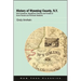 History of Wyoming County, N.Y.: With Illustrations, Biographical Sketches and Portraits of Some Pioneers and Prominent Residents