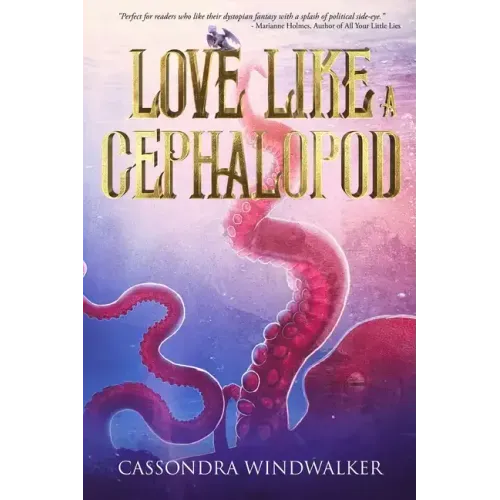 Love Like A Cephalopod