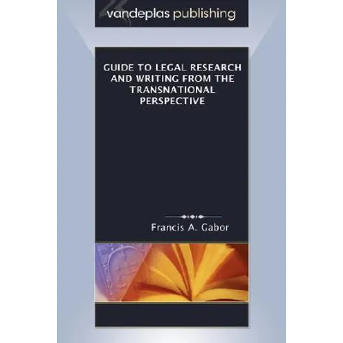 Guide to Legal Research and Writing from the Transnational Perspective