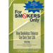 For Smokers Only: How Smokeless Tobacco Can Save Your Life