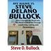 My Name is Steve Delano Bullock: How I Changed My World and The World Around Me Through Leadership, Caring, and Perseverance