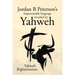 Jordan B Peterson's impenetrable language revealed by Yahweh