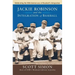 Jackie Robinson and the Integration of Baseball