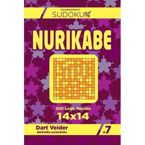 Sudoku Nurikabe - 200 Logic Puzzles 14x14 (Volume 7)