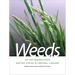 Weeds of the Midwestern United States & Central Canada