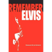 Remember Elvis