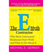 The E-Myth Contractor: Why Most Contractors' Businesses Don't Work and What to Do about It