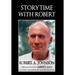 Storytime with Robert: Robert A. Johnson Tells His Favorite Stories and Myths