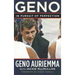 Geno: In Pursuit of Perfection