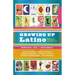 Growing Up Latino
