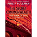 The Book of Dust: The Secret Commonwealth (Book of Dust, Volume 2)