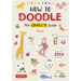How to Doodle: The Complete Guide (with Over 2000 Drawings)