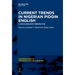 Current Trends in Nigerian Pidgin English: A Sociolinguistic Perspective