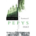 The Diary of Samuel Pepys: Volume IV - 1663