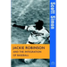 Jackie Robinson and the Integration of Baseball