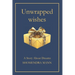 Unwrapped Wishes