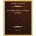 The English Ritual For Knights Templar