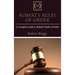 Robert's Rules of Order: A Complete Guide to Robert's Rules of Order