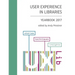 User Experience in Libraries Yearbook 2017: stories, techniques, insights