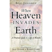 When Heaven Invades Earth