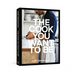The Cook You Want to Be: Everyday Recipes to Impress [A Cookbook]