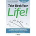 Take Back Your Life!: Using Microsoft Office Outlook to Get Organized and Stay Organized