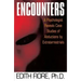 Encounters: A Psychologist Reveals Case Studies of Abductions by Extraterrestrials