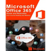 Microsoft Office 365: (Full Course Desktop And Mobile)