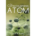 The Consciousness Of The Atom: (A Gnostic Audio Selection, includes free access to streaming audio book)
