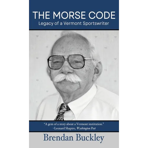 The Morse Code: Legacy of a Vermont Sportswriter