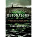 The Detonators: The Secret Plot to Destroy America and an Epic Hunt for Justice