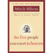The Five People You Meet in Heaven